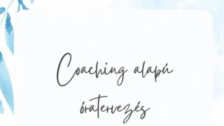10.Coaching alapú óratervezés